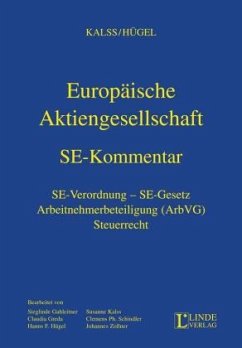 Europäische Aktiengesellschaft (Societas Europaea SE) - Kalss, Susanne / Hügel, Hanns F. (Hgg.)