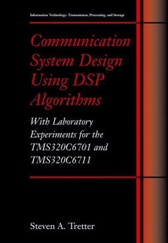 Communication System Design Using DSP Algorithms - Tretter, Steven A.