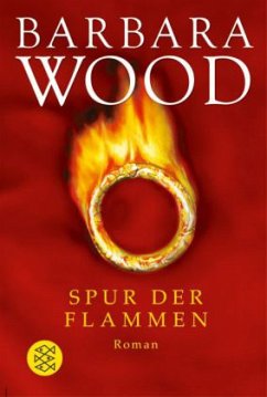 Spur der Flammen - Wood, Barbara