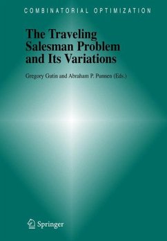 The Traveling Salesman Problem and Its Variations - Gutin, G. / Punnen, A.P. (eds.)