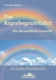 Das Regenbogenzeitalter