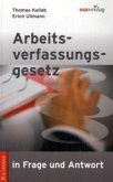 Arbeitsverfassungsgesetz in Frage und Antwort (f. Österreich)