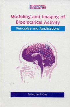Modeling & Imaging of Bioelectrical Activity - He, Bin (Hrsg.)