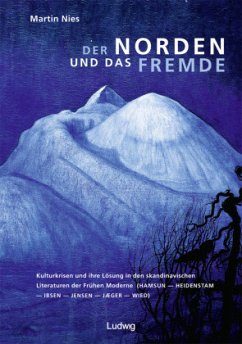 Der Norden und das Fremde - Nies, Martin