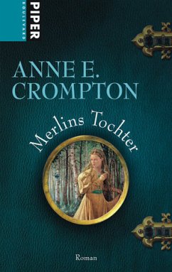 Merlins Tochter, Sonderausgabe - Crompton, Anne Eliot