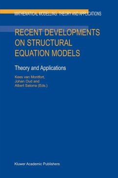 Recent Developments on Structural Equation Models - van Montfort, Kees / Oud, Johan / Satorra, Albert (Hgg.)