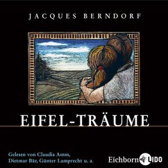 Eifel-Träume, 3 Audio-CDs - Berndorf, Jacques