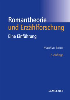 Romantheorie und Erzählforschung; . - Bauer, Matthias
