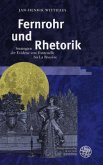 Fernrohr und Rhetorik