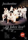 Jazzkantine - 10 Jahre Live: Das Jubiläumskonzert