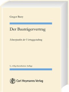 Der Bauträgervertrag - Basty, Gregor