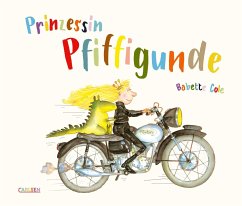 Prinzessin Pfiffigunde - Cole, Babette
