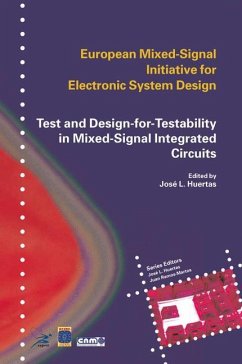 Test and Design-for-Testability in Mixed-Signal Integrated Circuits - Huertas, J.L. (ed.)