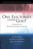 One Electorate under God? One Electorate under God?