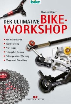 Der ultimative Bike-Workshop - Rögner, Thomas