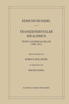 Transzendentaler Idealismus - Husserl, Edmund
