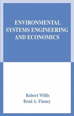 Environmental Systems Engineering and Economics - Willis, Robert;Finney, Brad A.