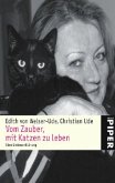 Vom Zauber, mit Katzen zu leben