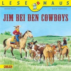 Jim bei den Cowboys - Holtei, Christa; Vohwinkel, Astrid