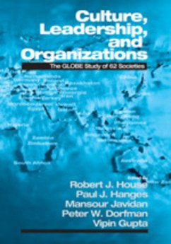 Culture, Leadership, and Organizations - House, Robert J / Hanges, Paul J / Javidan, Mansour / Dorfman, Peter W