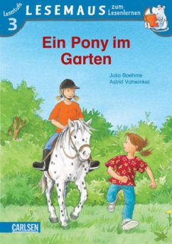 Ein Pony im Garten - Boehme, Julia; Vohwinkel, Astrid