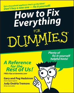 How to Fix Everything For Dummies - Hedstrom, Gary; Hedstrom, Peg; Tremore, Judy O.