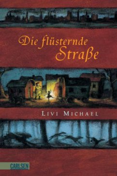 Die flüsternde Straße - Michael, Livi