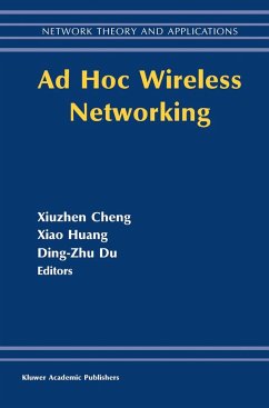 AD Hoc Wireless Networking - Xiuzhen Cheng / Xiao Huang / Ding-Zhu Du (eds.)