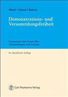 Demonstrations- und Versammlungsfreiheit - Dietel, Alfred / Gintzel, Kurt / Kniesel, Michael