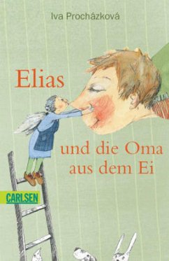 Elias und die Oma aus dem Ei - Procházková, Iva