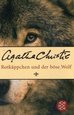 Rotkäppchen und der böse Wolf - Christie, Agatha