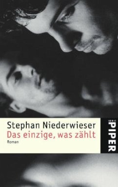 Das einzige, was zählt - Niederwieser, Stephan