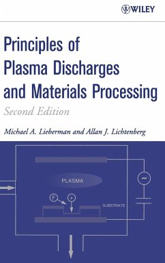 Principles of Plasma Discharges and Materials Processing - Lieberman, Michael A.; Lichtenberg, Allan J.