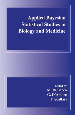 Applied Bayesian Statistical Studies in Biology and Medicine - di Bacco, M. / d'Amore, G. / Scalfari, F. (Hgg.)
