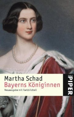 Bayerns Königinnen - Schad, Martha