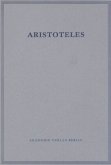 Opuscula II und III / Aristoteles: Aristoteles Werke BAND 18/II-III, Tl.2/3