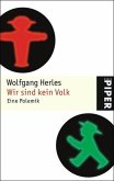 Wir sind kein Volk Wir sind kein Volk
