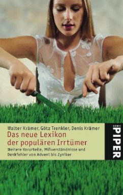 Das neue Lexikon der populären Irrtümer - Krämer, Walter; Trenkler, Götz; Krämer, Denis