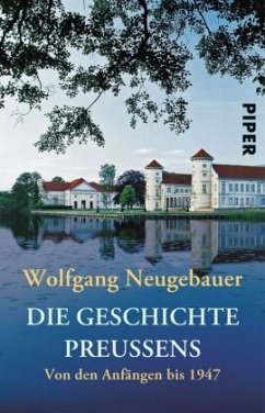 Die Geschichte Preußens - Neugebauer, Wolfgang
