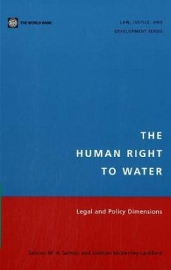 The Human Right to Water: Legal and Policy Dimensions - Salman, Salman M. A.;McInerney-Lankford, Siobhán