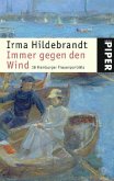 Immer gegen den Wind