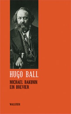 Michael Bakunin - Ball, Hugo