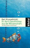 Dr. Karls Geschichten aus der Wissenschaft oder Wie Telefone Fische fangen