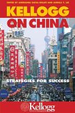 Kellogg on China: Strategies for Success