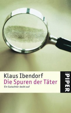 Die Spuren der Täter - Ibendorf, Klaus