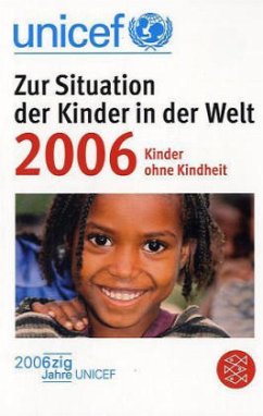 UNICEF, Zur Situation der Kinder in der Welt 2006