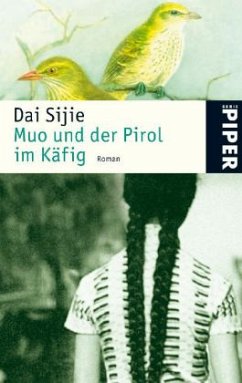 Muo und der Pirol im Käfig - Dai Sijie