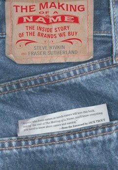The Making of a Name - Rivkin, Steve; Sutherland, Fraser; Trout, Jack
