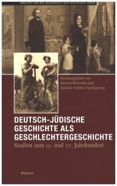 Deutsch-jüdische Geschichte als Geschlechtergeschichte - Schüler-Springorum, Stefanie / Heinsohn, Kirsten (Hgg.)