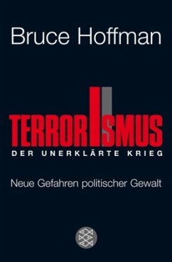 Terrorismus, der unerklärte Krieg - Hoffman, Bruce